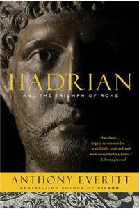 Hadrian and the Triumph of Rome