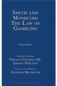 Smith and Monkcom: The Law of Gambling