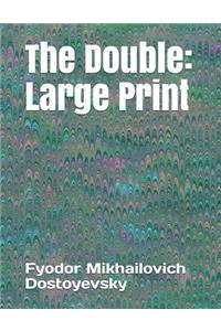 The Double: Large Print