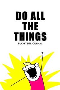 Do All the Things Bucket List Journal