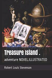 Treasure Island .