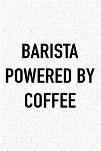 Barista Powered by Coffee