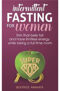 Intermittent Fasting for women