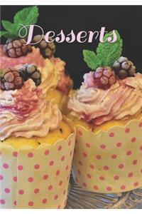 Desserts