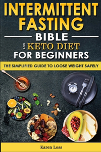 INTERMITTENT FASTING BIBLE and KETO DIET for BEGINNERS