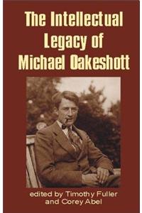 Intellectual Legacy of Michael Oakeshott