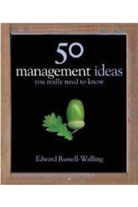 50 Management Ideas You Really Need to Know