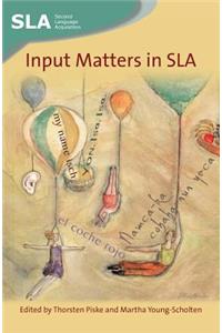 Input Matters in Sla