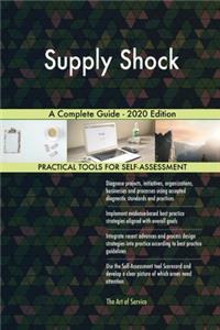 Supply Shock A Complete Guide - 2020 Edition