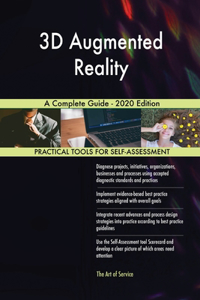 3D Augmented Reality A Complete Guide - 2020 Edition