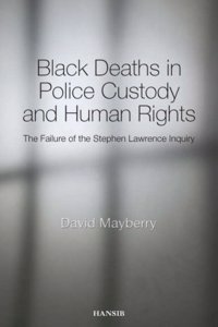 Black Deaths In Police Custody And Human Rights