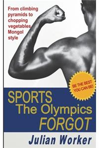 Sports The Olympics Forgot