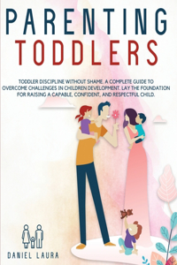 Parenting Toddlers