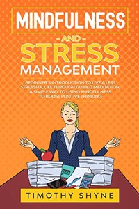 Mindfulness and Stress Management