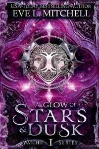 Glow of Stars & Dusk