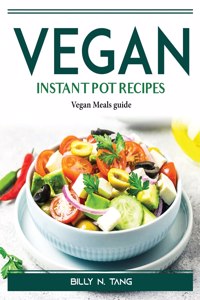 Vegan Instant Pot Recipes