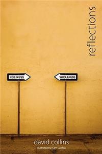 Reflections on Holiness and Wholeness