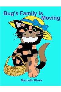 Bug's Family Is Moving