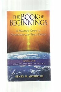 Book of Beginnings A Practical Guide to Understand and Teach Genesis