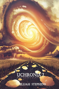 Uchronia 7