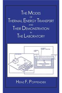 The Modes of Thermal Energy Transport