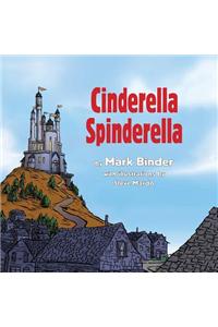 Cinderella Spinderella