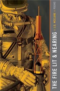 The Fire Lit & Nearing