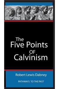 Five Points Of Calvinism