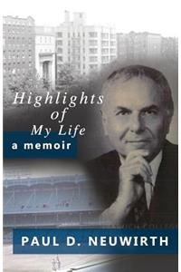 Highlights of My Life