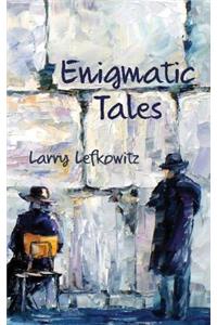 Enigmatic Tales
