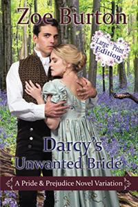 Darcy's Unwanted Bride Large Print Edition