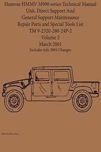 Humvee HMMV M998 series Technical Manual Unit, Direct Support And General Support Maintenance Repair Parts and Special Tools List TM 9-2320-280-24P-2