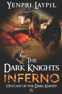 Dark Knights Inferno