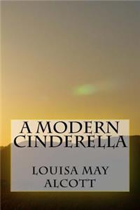 A Modern Cinderella
