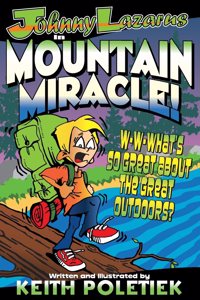 Johnny Lazarus in Mountain Miracle