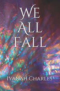 We All Fall