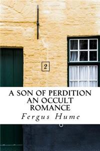 A Son of Perdition An Occult Romance