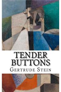 Tender Buttons