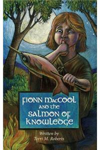 Fionn MacCool and the Salmon of Knowledge