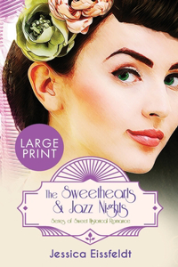 Sweethearts & Jazz Nights Series of Sweet Historical Romance