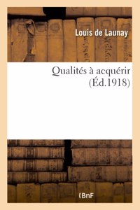 Qualités À Acquérir