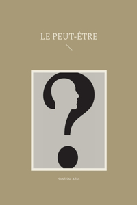 Peut-Être