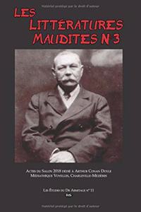 Les Littératures Maudites N°3: Actes du Salon 2018 dédié à Arthur Conan Doyle - Médiathèque Voyelles, Charleville-Mézières