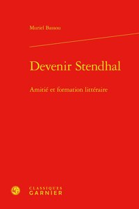 Devenir Stendhal