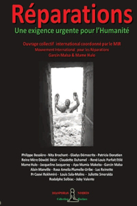 Réparations - Une exigence urgente pour l'Humanité