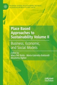 Place Based Approaches to Sustainability Volume II