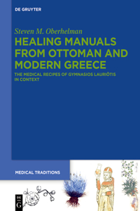 Healing Manuals from Ottoman and Modern Greece