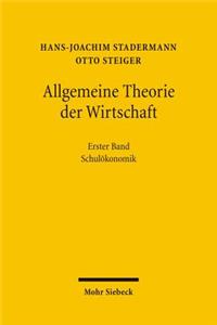 Allgemeine Theorie der Wirtschaft