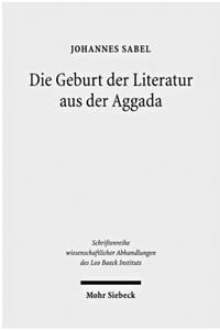 Die Geburt Der Literatur Aus Der Aggada
