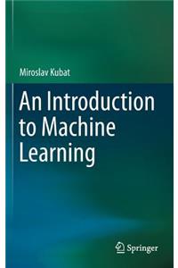 An Introduction to Machine Learning